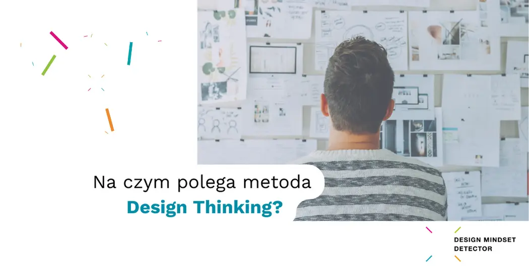 Na czym polega metoda Design Thinking?