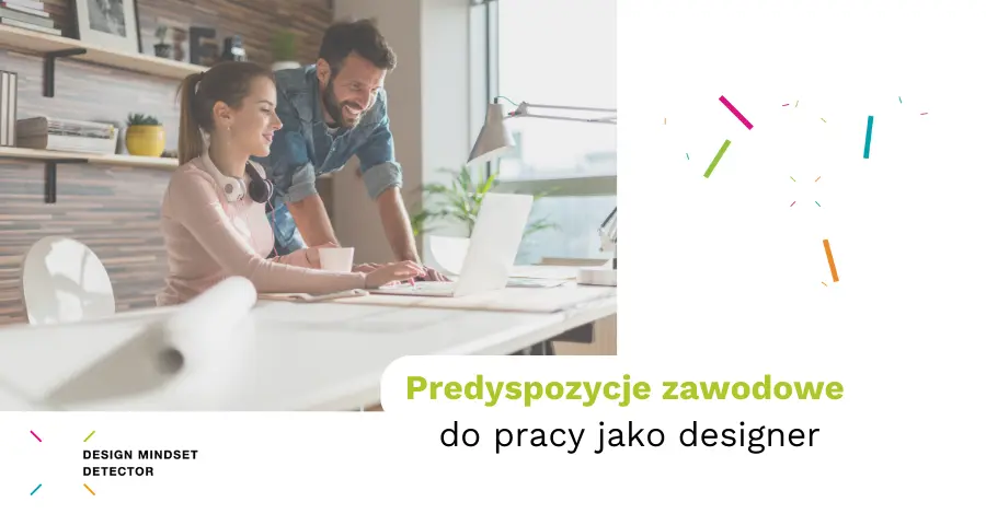 Predyspozycje zawodowe do pracy jako designer