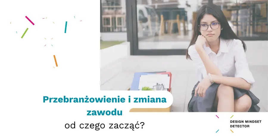 Przebranżowienie i zmiana zawodu