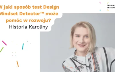 W jaki sposób test Design Mindset Detector™ może pomóc w rozwoju?