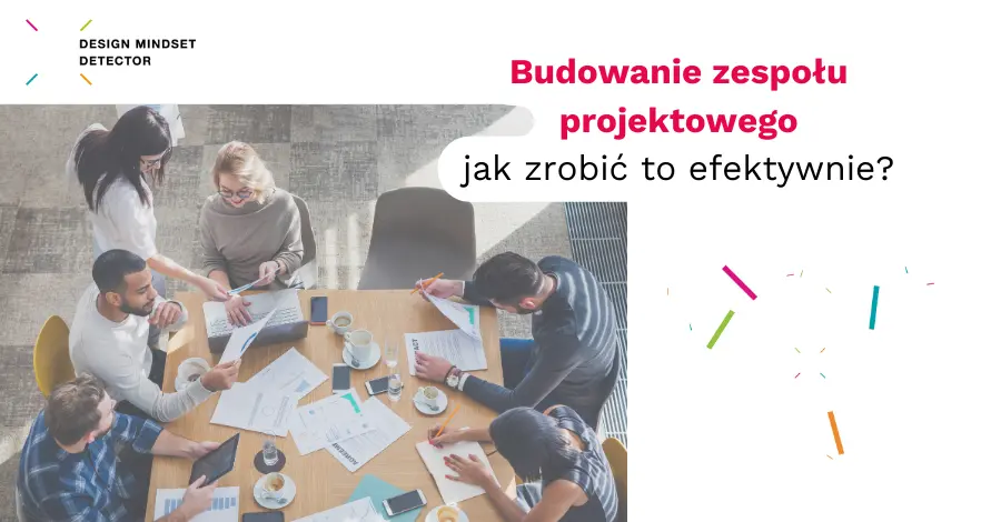 budowanie zespołu projektowego