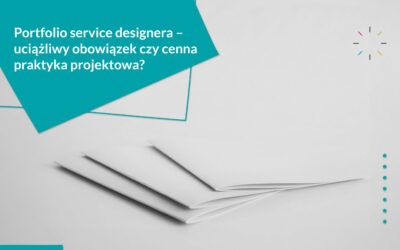 Portfolio service designera – uciążliwy obowiązek czy cenna praktyka projektowa?